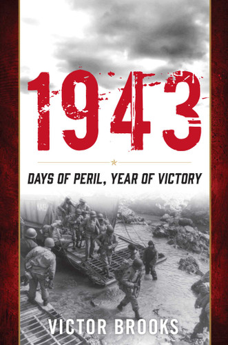 1943: Days of Peril, Year of Victory book cover by Victor Brooks