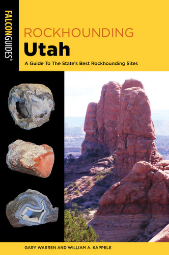 Rockhounding Utah (Rockhounding Series) book cover by William A. Kappele, Gary Warren
