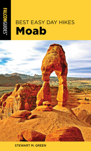 Best Easy Day Hikes Moab (Best Easy Day Hikes Series) book cover by Stewart M. Green