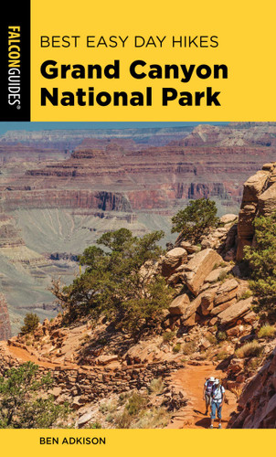 Best Easy Day Hikes Grand Canyon National Park (Best Easy Day Hikes Series) book cover by Ben Adkison