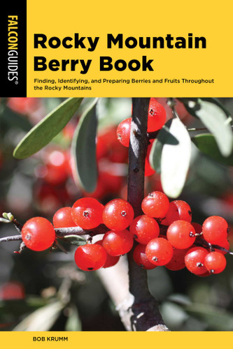 Rocky Mountain Berry Book (Nuts and Berries Series) book cover by Bob Krumm