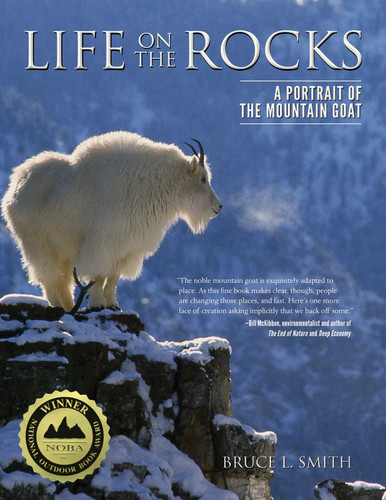 Life on the Rocks: A Portrait of the Mountain Goat book cover by Bruce L. Smith