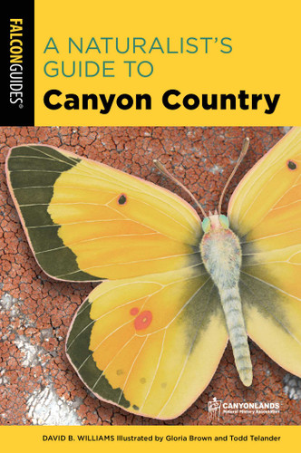 A Naturalist's Guide to Canyon Country (Naturalist's Guide Series) book cover by David Williams