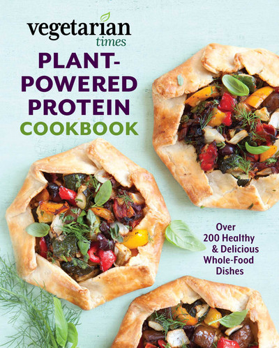 Vegetarian Times Plant-Powered Protein Cookbook: Over 200 Healthy & Delicious Whole-Food Dishes book cover by Editors of Vegetarian Times