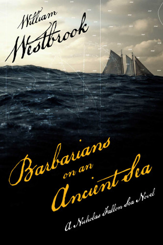 Barbarians on an Ancient Sea book cover by William Westbrook