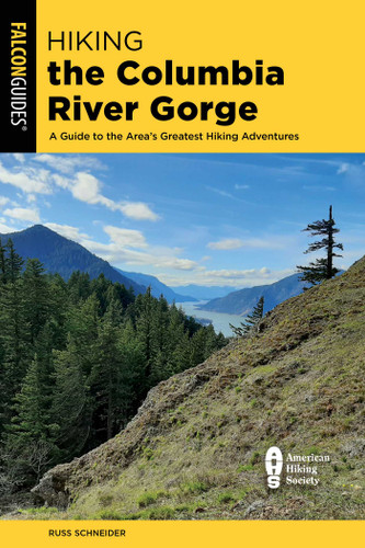 Hiking the Columbia River Gorge (Regional Hiking Series) book cover by Russ Schneider