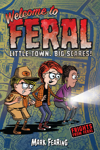 Welcome to Feral (Frights from Feral) book cover by Mark Fearing