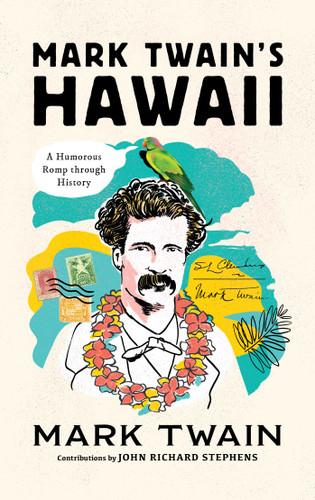 Mark Twain's Hawaii: A Humorous Romp through History book cover by Mark Twain
