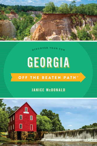 Georgia Off the Beaten Path®: Discover Your Fun (Off the Beaten Path Series) book cover by Janice McDonald