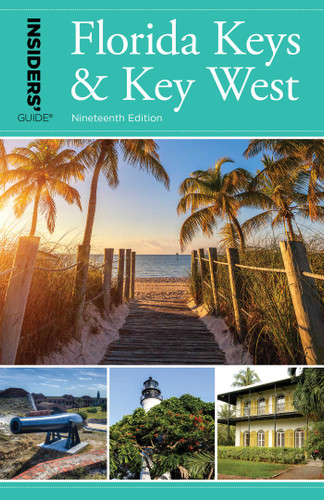 Insiders' Guide® to Florida Keys & Key West book cover by Juliet Dyal Gray