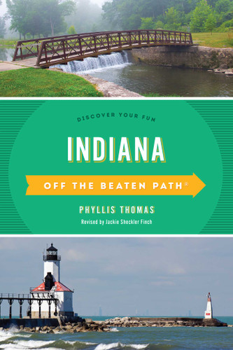 Indiana Off the Beaten Path®: Discover Your Fun (Off the Beaten Path Series) book cover by Phyllis Thomas