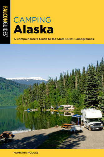 Camping Alaska (State Camping Series) book cover by Montana Hodges