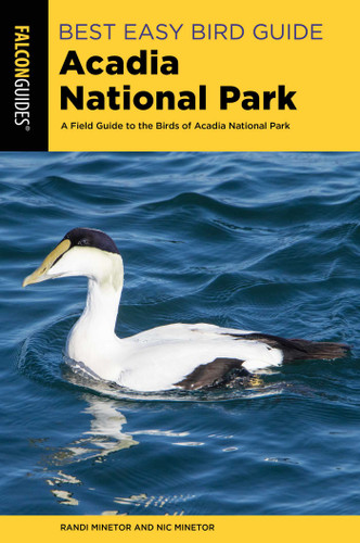 Best Easy Bird Guide Acadia National Park (Birding Series) book cover by Randi Minetor, Nic Minetor