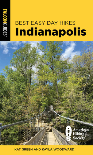 Best Easy Day Hikes Indianapolis (Best Easy Day Hikes Series) book cover by Kat Green, Kayla Woodward