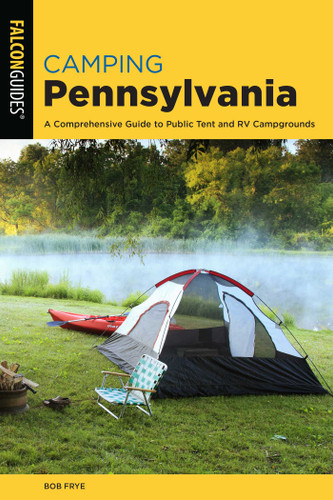 Camping Pennsylvania (State Camping Series) book cover by Bob Frye
