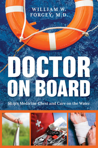 Doctor on Board: Ship's Medicine Chest and Care on the Water book cover by William Forgey