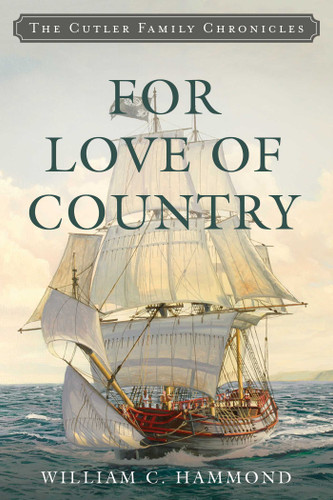 For Love of Country (Cutler Family Chronicles) book cover by William C. Hammond