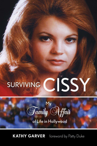 Surviving Cissy: My Family Affair of Life in Hollywood book cover by Kathy Garver