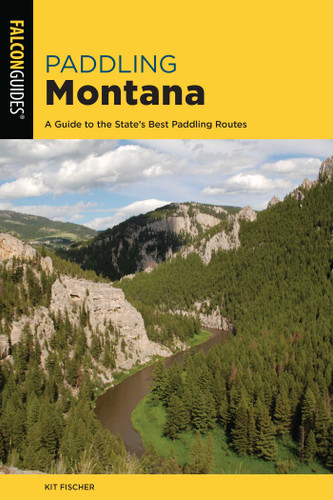 Paddling Montana (Paddling Series) book cover by Kit Fischer