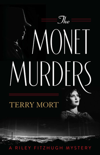 Monet Murders (The Riley Fitzhugh Novels) book cover by Terry Mort