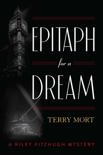 Epitaph for a Dream (The Riley Fitzhugh Novels) book cover by Terry Mort