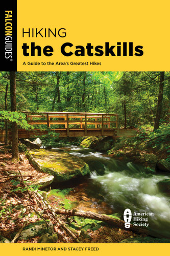 Hiking the Catskills (Regional Hiking Series) book cover by Randi Minetor, Stacey Freed