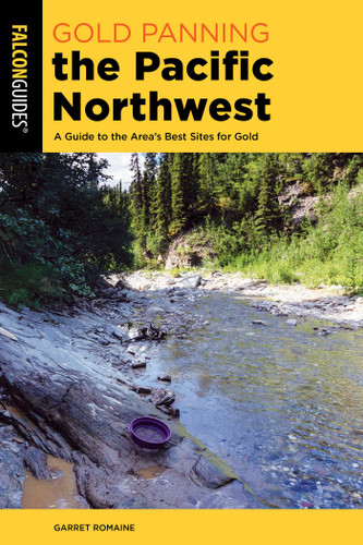 Gold Panning the Pacific Northwest (Gold Panning) book cover by Garret Romaine