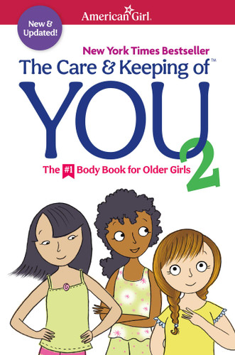 The Care and Keeping of You 2 (American Girl® Wellbeing) book cover by Cara Natterson