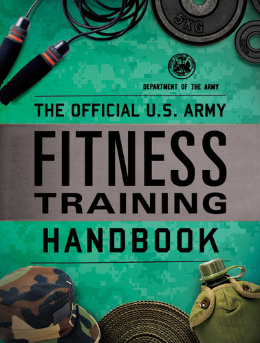The Official U.S. Army Fitness Training Handbook (U.S. Army) book cover by Department Of The Army
