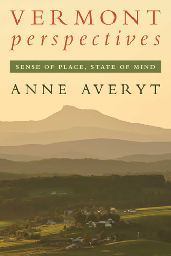 Vermont Perspectives: Sense of Place, State of Mind book cover by Anne Averyt
