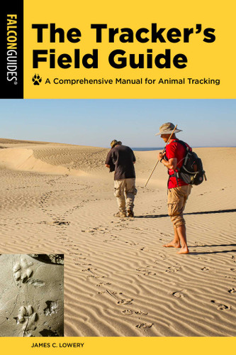 The Tracker's Field Guide: A Comprehensive Manual for Animal Tracking book cover by James Lowery