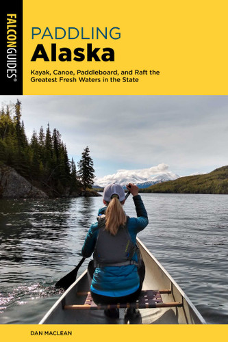 Paddling Alaska (Paddling Series) book cover by Dan Maclean