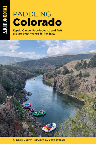 Paddling Colorado (Paddling Series) book cover by Dunbar Hardy