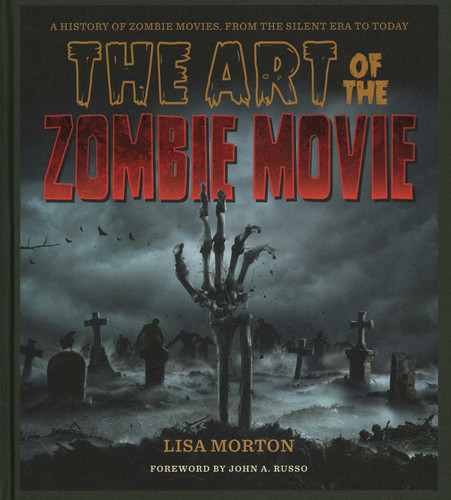 The Art of the Zombie Movie book cover by Lisa Morton