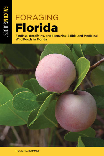 Foraging Florida (Foraging Series) book cover by Roger L. Hammer