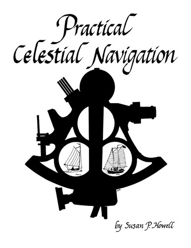 Practical Celestial Navigation book cover by Susan P. Howell