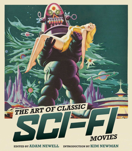 The Art of Classic Sci-Fi Movies: An Illustrated History book cover by 