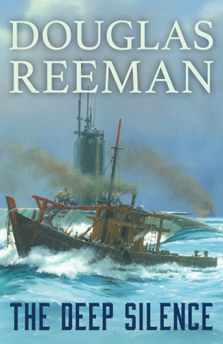 The Deep Silence book cover by Douglas Reeman