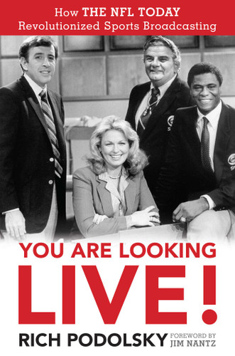 You Are Looking Live!: How The NFL Today Revolutionized Sports Broadcasting book cover by Rich Podolsky