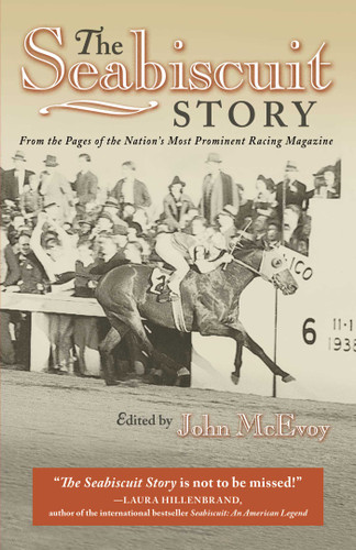 The Seabiscuit Story: From the Pages of the Nation's Most Prominent Racing Magazine book cover by 