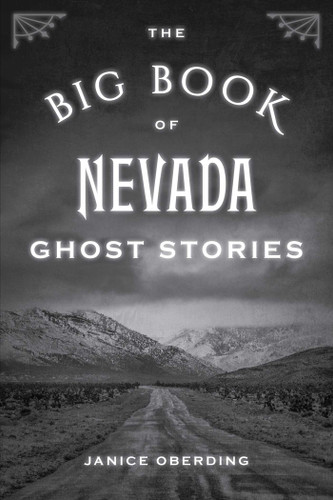 The Big Book of Nevada Ghost Stories (Big Book of Ghost Stories) book cover by Janice Oberding
