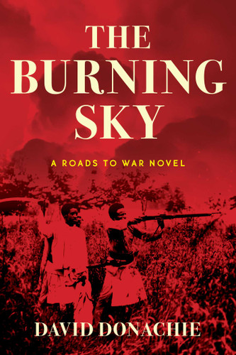 The Burning Sky: A Roads to War Novel (Roads to War) book cover by David Donachie