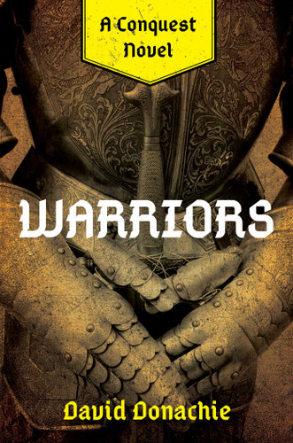 Warriors: A Conquest Novel (Conquest) book cover by David Donachie