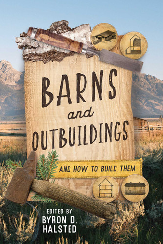 Barns and Outbuildings: And How to Build Them book cover by 