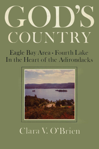 God's Country: Eagle Bay-Fourth Lake book cover by 