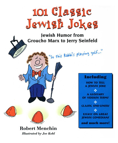 101 Classic Jewish Jokes: Jewish Humor from Groucho Marx to Jerry Seinfeld book cover by Robert Menchin