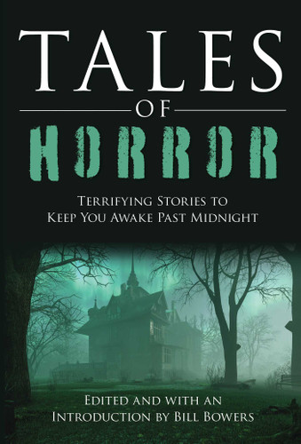 Tales of Horror: Terrifying Stories to Keep You Awake Past Midnight book cover by 