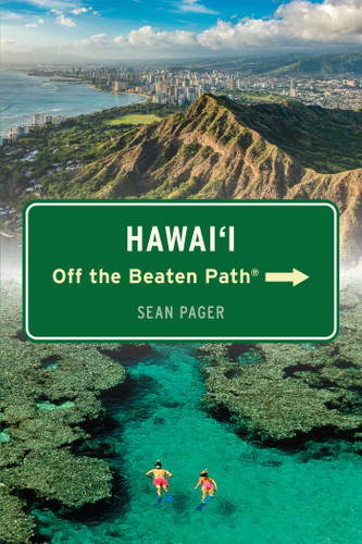 Hawai'i Off the Beaten Path® (Off the Beaten Path Series) book cover by Sean Pager