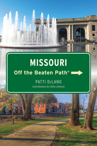 Missouri Off the Beaten Path® (Off the Beaten Path Series) book cover by Patti DeLano