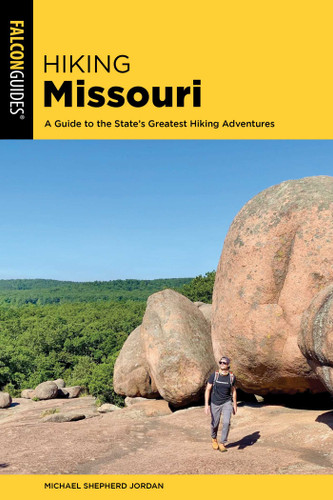 Hiking Missouri (State Hiking Guides Series) book cover by Michael Shepherd Jordan